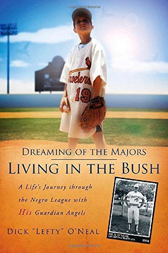 Cover for Dick Lefty O'Neal · Dreaming of the Majors - Living in the Bush (Paperback Book) (2014)