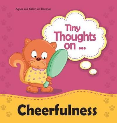 Cover for Agnes De Bezenac · Tiny Thoughts on Cheerfulness (Hardcover Book) (2014)