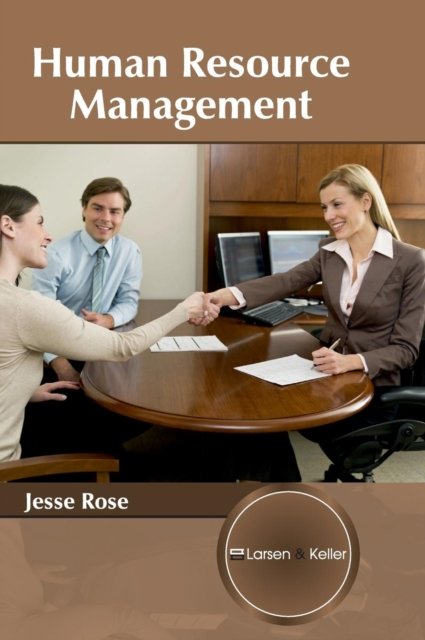 Cover for Jesse Rose · Human Resource Management (Hardcover Book) (2017)