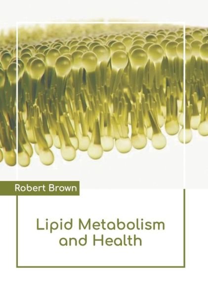 Cover for Robert Brown · Lipid Metabolism and Health (Gebundenes Buch) (2022)