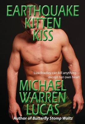 Cover for Michael Warren Lucas · Earthquake Kitten Kiss (Hardcover Book) (2020)