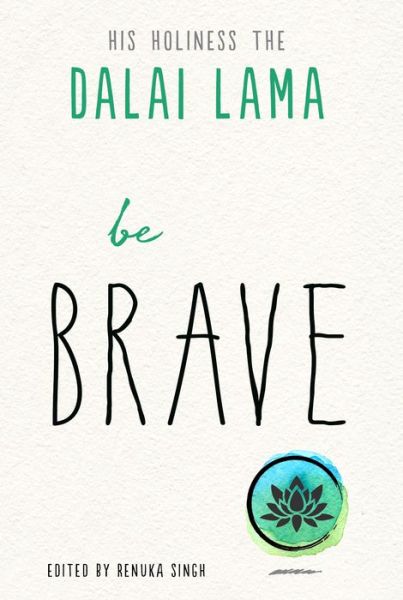 Cover for Hampton Roads Publishing Company · Be Brave (Taschenbuch) (2022)