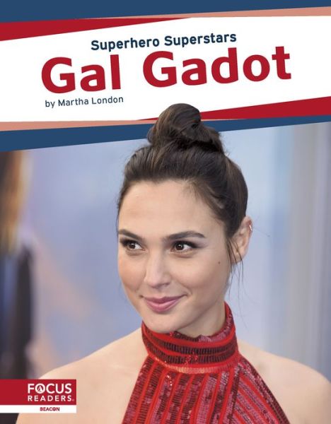 Cover for Martha London · Gal Gadot - Superhero Superstars (Paperback Book) (2020)