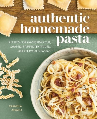 Cover for Carmella Alvaro · Authentic Homemade Pasta (Paperback Book) (2020)