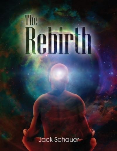 Cover for Jack Schauer · Rebirth (N/A) (2022)