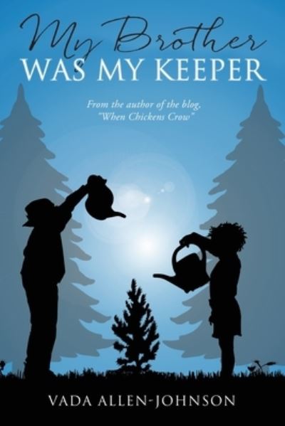 Cover for Vada Allen- Johnson · My Brother Was My Keeper (Paperback Book) (2021)