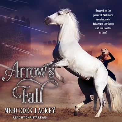 Cover for Mercedes Lackey · Arrow's Fall (CD) (2018)