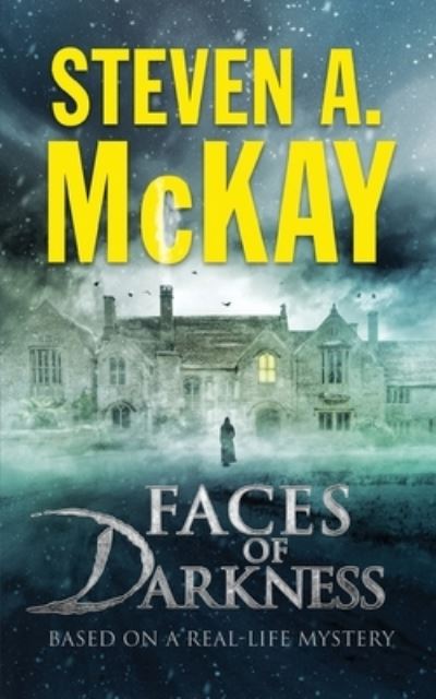 Cover for Steven A. McKay · Faces of Darkness (Pocketbok) (2019)