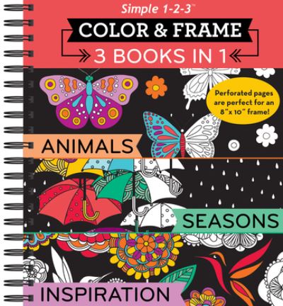 Color & Frame - 3 Books in 1 - Animals, Seasons, Inspiration (Adult Coloring Book) - New Seasons - Books - New Seasons - 9781680222449 - November 1, 2015