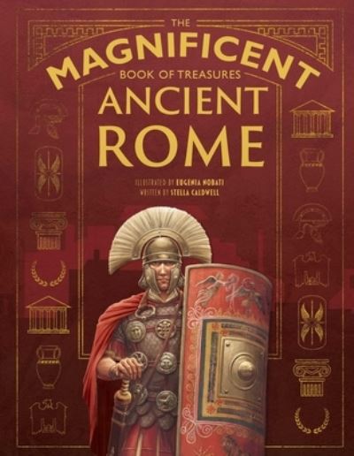 Cover for Stella Caldwell · The Magnificent Book of Treasures: Ancient Rome (Innbunden bok) (2022)