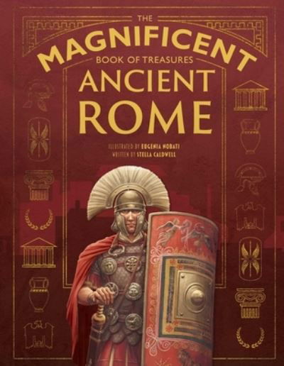 Cover for Stella Caldwell · The Magnificent Book of Treasures: Ancient Rome (Hardcover Book) (2022)