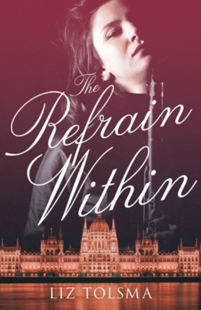 Cover for Liz Tolsma · The Refrain Within (Paperback Book) (2020)