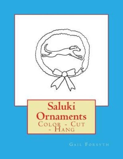 Cover for Gail Forsyth · Saluki Ornaments (Pocketbok) (2018)