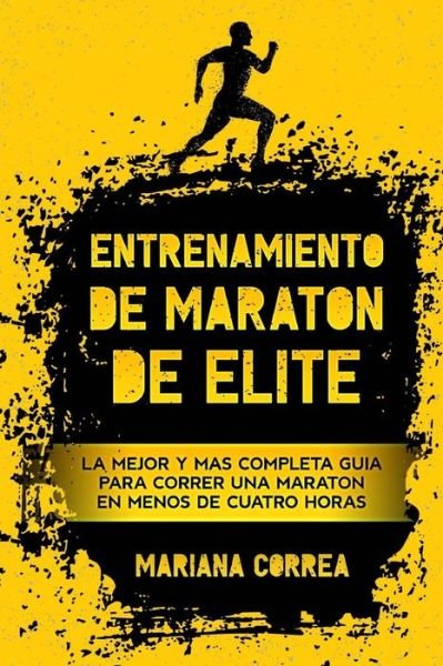 Cover for Mariana Correa · Entrenamiento de Maraton de Elite (Paperback Book) (2018)