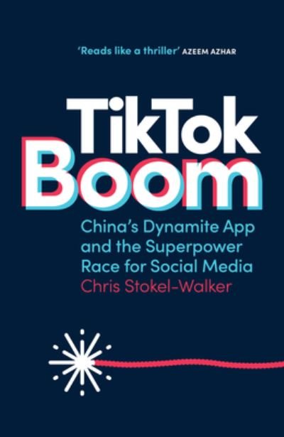 Cover for Chris Stokel-Walker · TikTok Boom (Book) (2023)