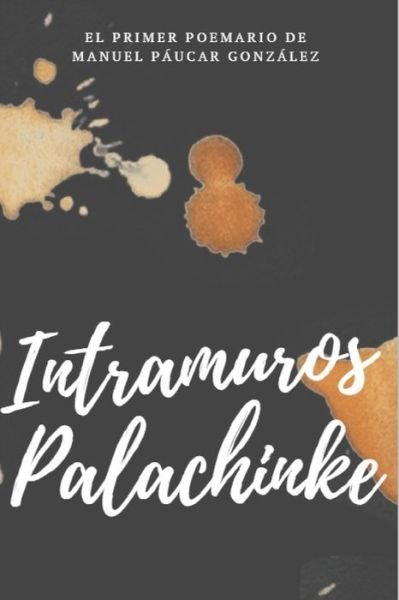 Cover for El Conde de Arribaxx Y Soledad · Intramuros Palachinke (Pocketbok) (2018)