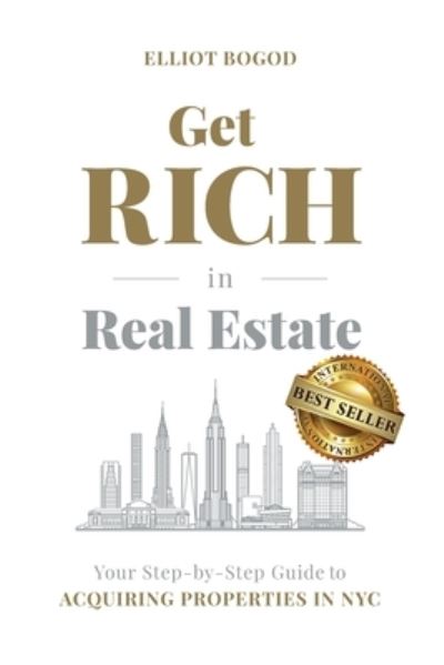 Cover for Elliot Bogod · Get Rich in Real Estate (Paperback Book) (2019)