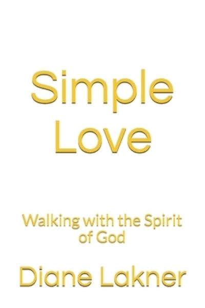 Cover for Diane Lakner · Simple Love (Paperback Book) (2020)