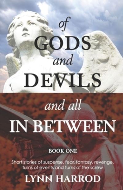 Cover for Lynn D. Harrod · Of Gods And Devils And All In Between - Book One (Taschenbuch) (2021)
