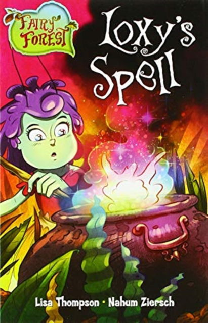 Loxys Spell - Fairy Forest - Lisa Thompson - Książki - BLAKE EDUCATION - 9781760201449 - 15 września 2018