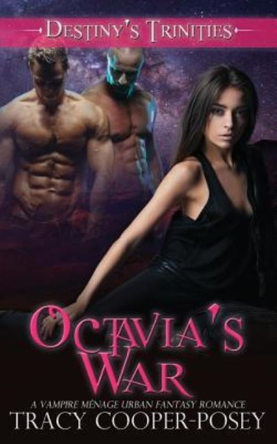 Octavia's War - Tracy Cooper-Posey - Books - Tracy Cooper-Posey - 9781772631449 - August 22, 2016