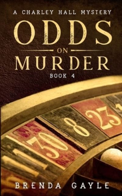 Cover for Brenda Gayle · Odds on Murder (Paperback Book) (2021)