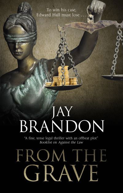 Cover for Jay Brandon · From the Grave - An Edward Hall Case (Paperback Book) [Main edition] (2021)