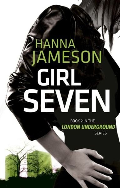Girl Seven - Hanna Jameson - Books - Head of Zeus - 9781781851449 - April 24, 2014