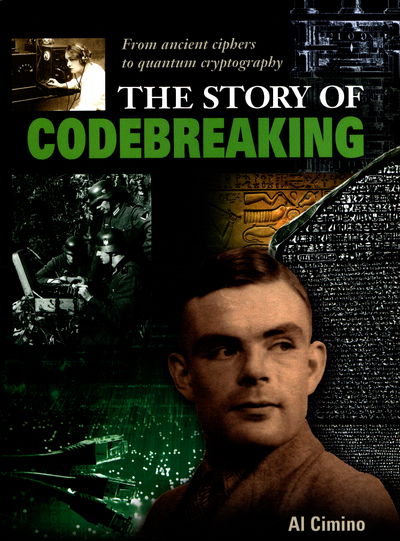 Cover for Nigel Cawthorne · The Story of Codebreaking (Hardcover Book) (2017)