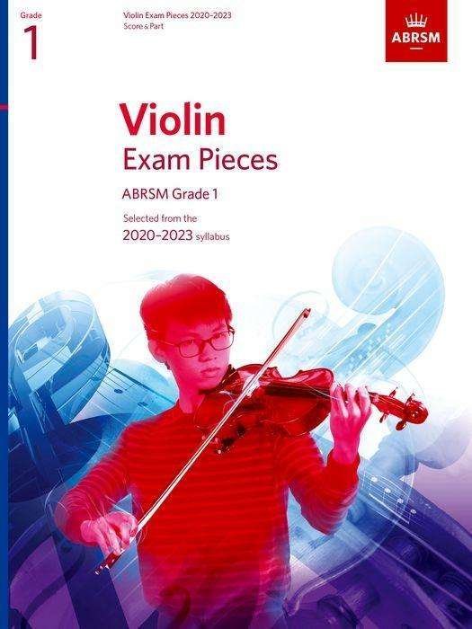 Cover for Abrsm · Violin Exam Pieces 2020-2023, ABRSM Grade 1, Score &amp; Part: Selected from the 2020-2023 syllabus - ABRSM Exam Pieces (Partituren) (2019)