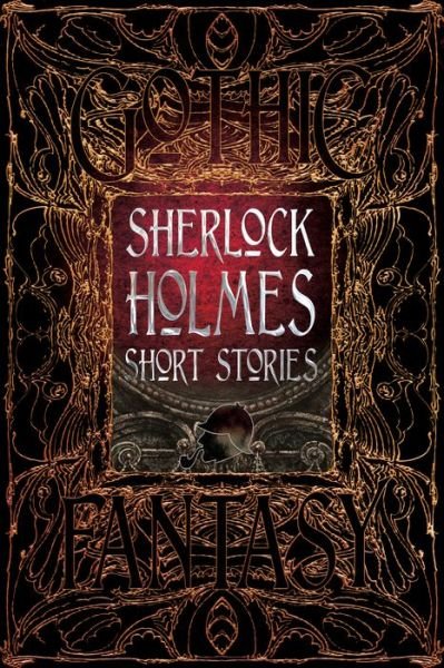 Cover for Arthur Conan Doyle · Sherlock Holmes Short Stories - Gothic Fantasy (Hardcover Book) (2017)