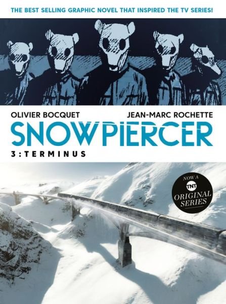 Cover for Olivier Bocquet · Snowpiercer Vol. 3: Terminus - Snowpiercer (Taschenbuch) (2020)