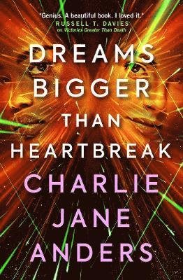 Cover for Charlie Jane Anders · Unstoppable - Dreams Bigger Than Heartbreak (Paperback Bog) (2022)