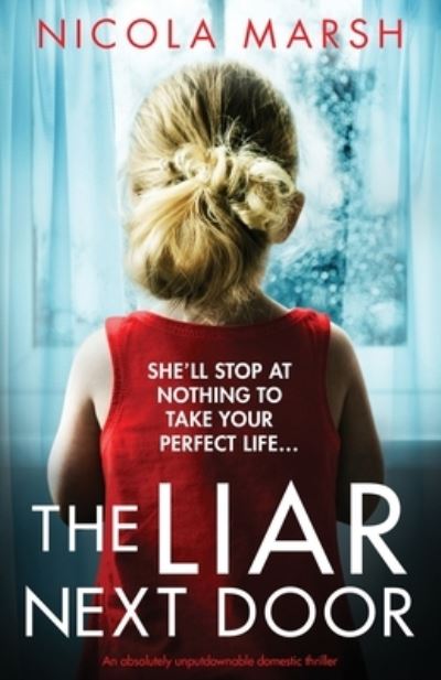 Cover for Nicola Marsh · The Liar Next Door (Paperback Book) (2021)