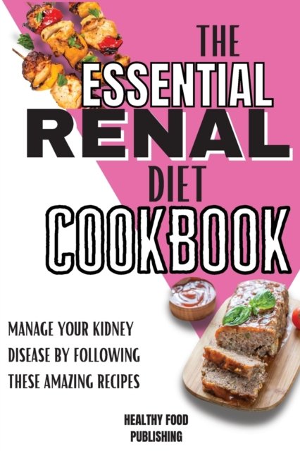 Cover for Healthy Food Publishing · The Essential Renal Diet Cookbook (Paperback Book) (2021)
