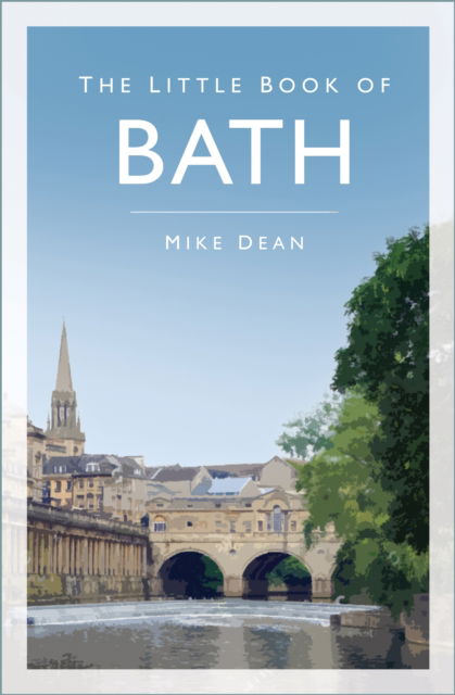 Cover for Mike Dean · The Little Book of Bath (Taschenbuch) [New edition] (2025)