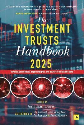 Cover for Jonathan Davis · The Investment Trusts Handbook 2025: Investing essentials, expert insights and powerful trends and data (Gebundenes Buch) (2024)