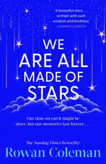 Cover for Rowan Coleman · We Are All Made of Stars (Paperback Book) (2024)