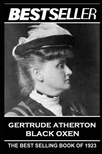 Cover for Gertrude Franklin · Gertrude Atherton - Black Oxen (Paperback Book) (2020)