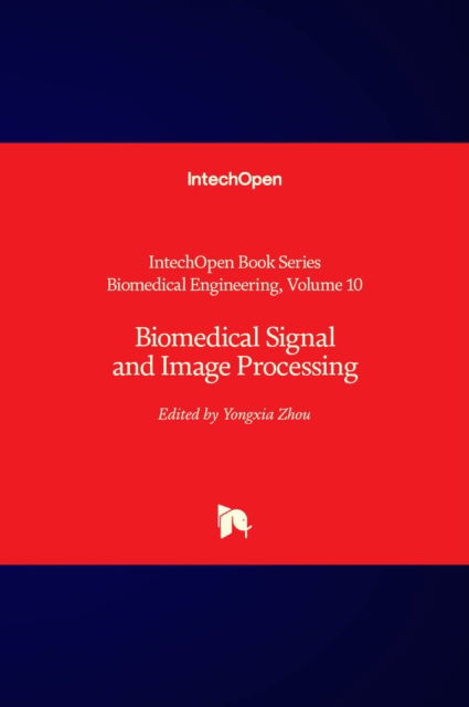 Cover for Biomedical Signal and Image Processing - Biomedical Engineering (Hardcover Book) (2021)