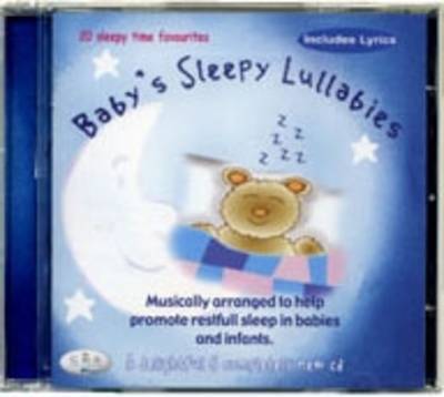 Cover for Baby's Sleepy Lullabies (Audiobook (CD)) (2012)