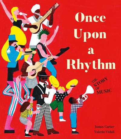 Cover for James Carter · Once Upon a Rhythm: The story of music (Inbunden Bok) (2019)