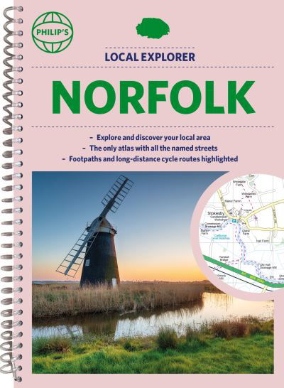 Cover for Philip's Maps · Philip's Local Explorer Street Atlas Norfolk - Philip's Street Atlas (Spiral Book) (2024)