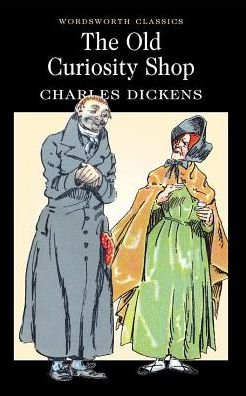 Cover for Charles Dickens · The Old Curiosity Shop - Wordsworth Classics (Pocketbok) [New edition] (1995)