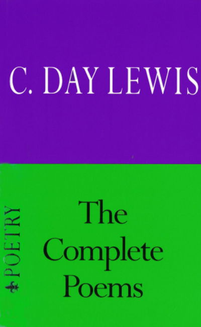 Cover for C. Day Lewis · Complete Poems of C.Day Lewis (Paperback Book) (1992)