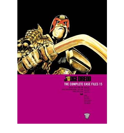 Judge Dredd: The Complete Case Files 15 - Judge Dredd: The Complete Case Files - John Wagner - Books - Rebellion Publishing Ltd. - 9781906735449 - April 15, 2010