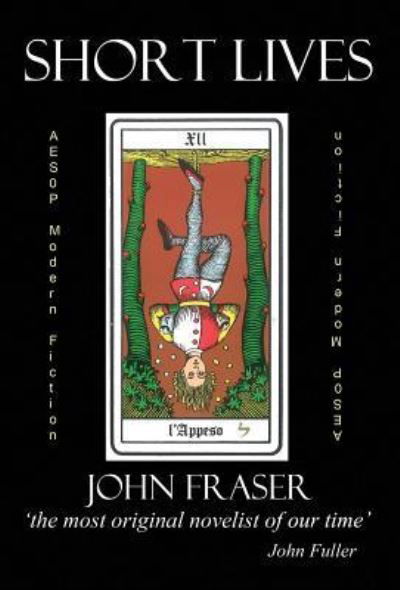 Cover for John Fraser · Short Lives (Gebundenes Buch) (2017)