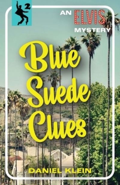 Cover for Daniel Klein · Blue Suede Clues (Book) (2022)