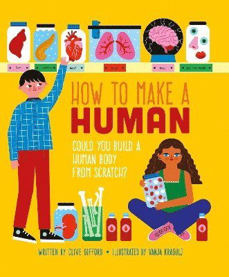 Cover for Clive Gifford · How To Make A Human (Pocketbok) (2024)