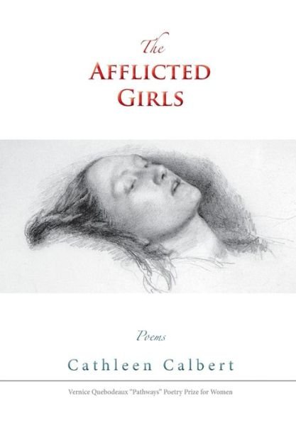 Cover for Cathleen Calbert · The Afflicted Girls (Paperback Book) (2016)
